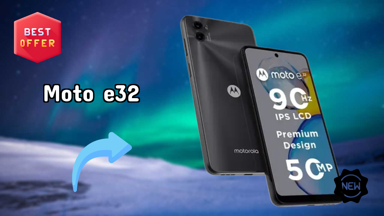 Moto E32 Display Quality: IPS LCD Explained