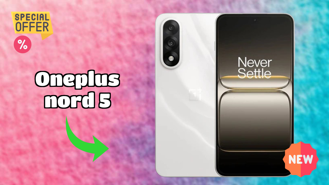 OnePlus Nord 5 at ₹31,999 - Complete Buying Guide