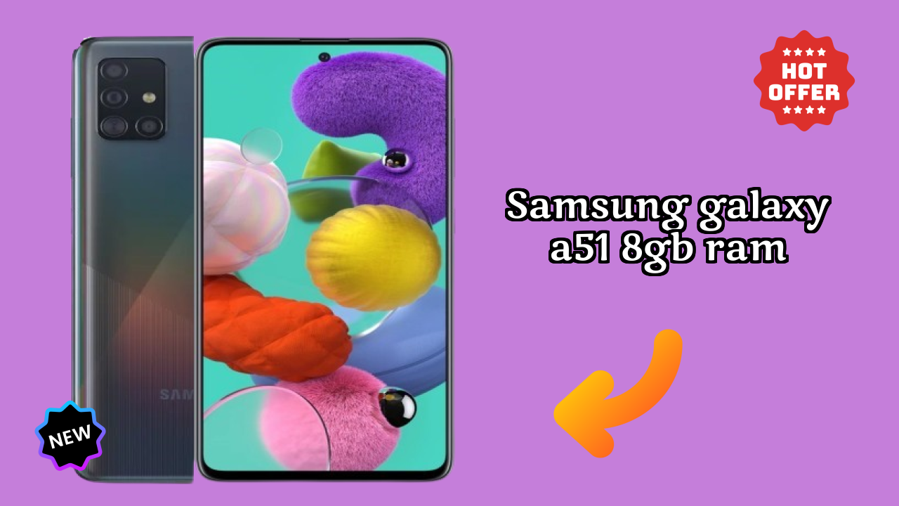Samsung Galaxy A51 8GB RAM Battery Life: 4000 MAh Charging Speed