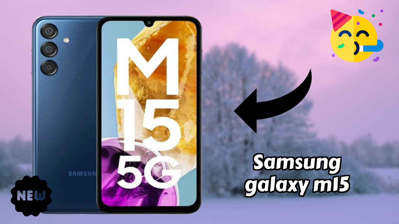 Samsung Galaxy M15 Display Review: Super AMOLED Screen