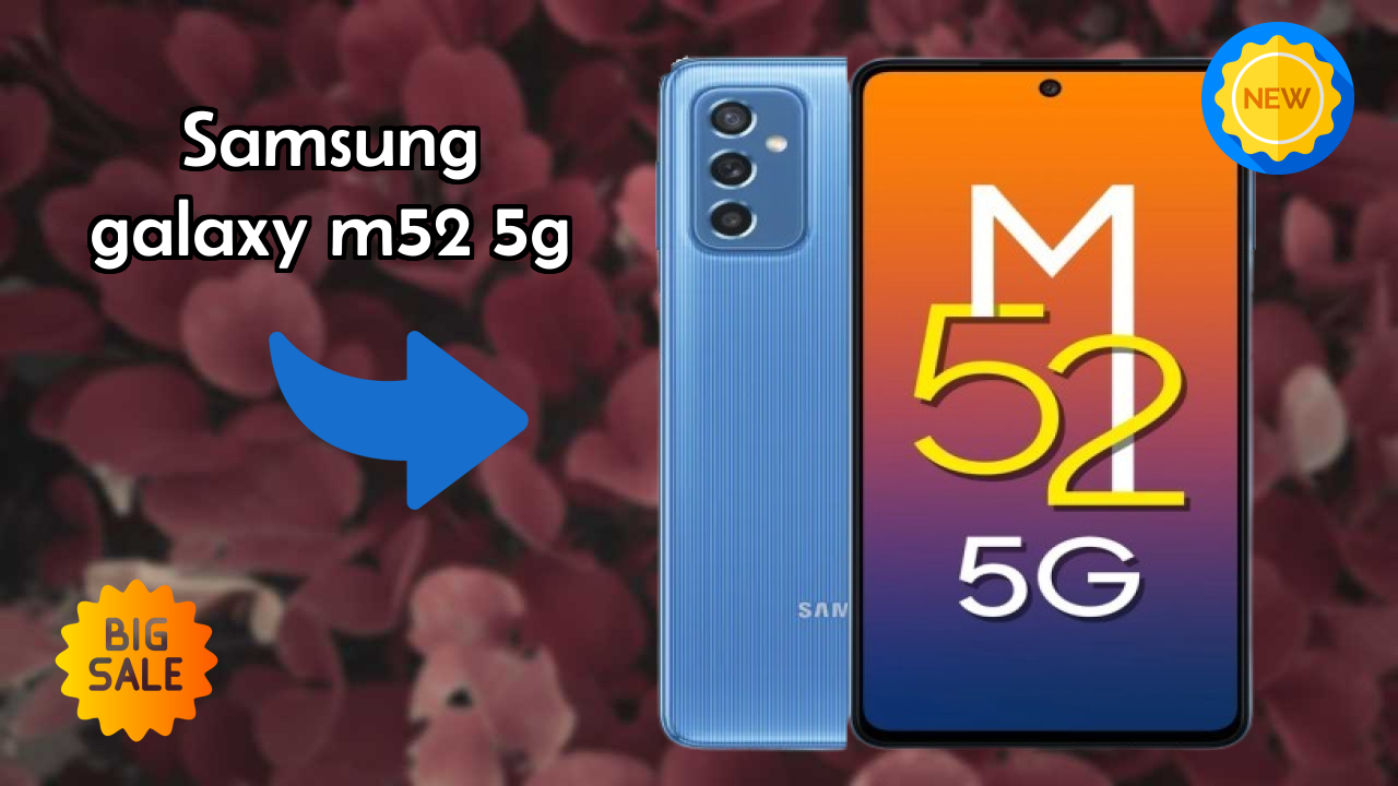 Samsung Galaxy M52 5G Price: ₹23,749 - Is It Worth Buying?