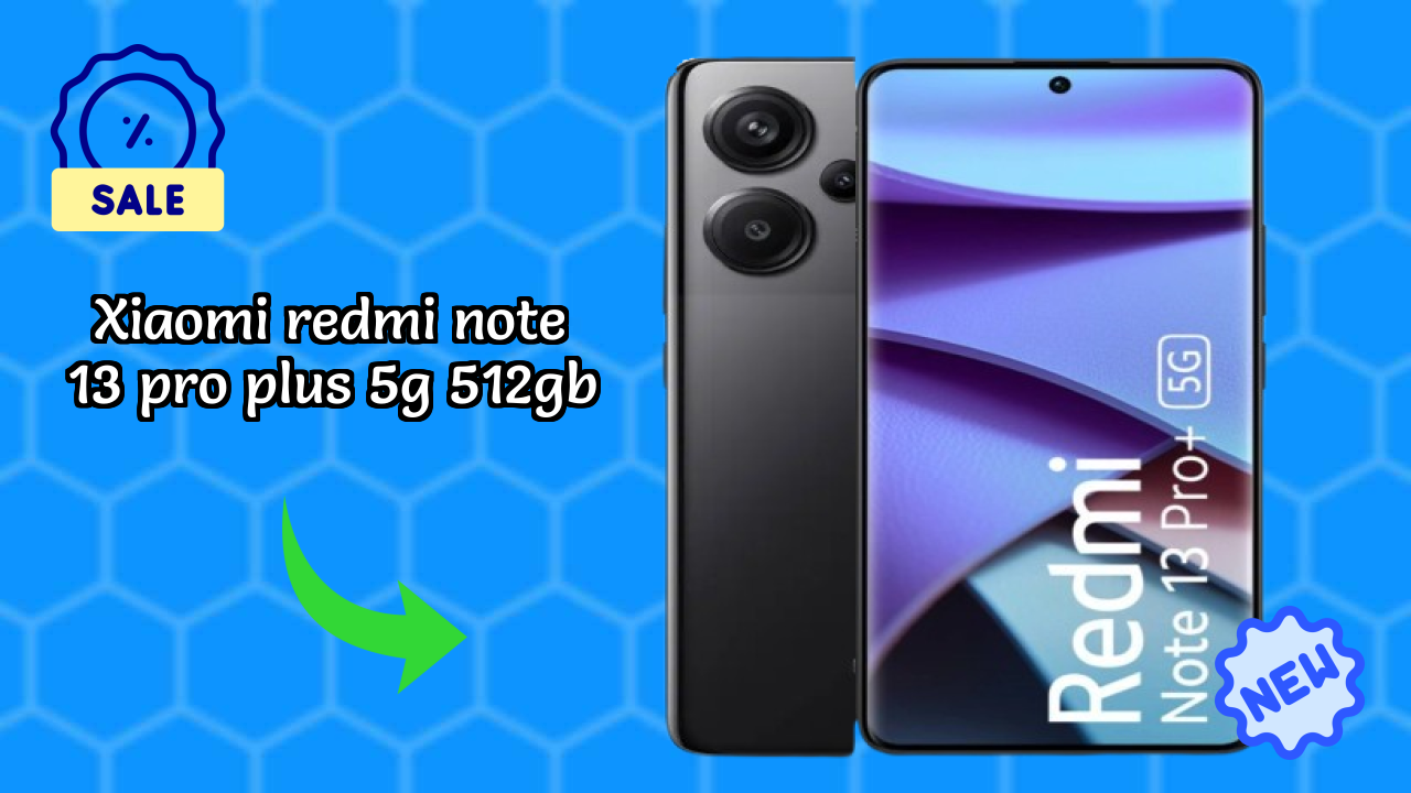 Xiaomi Redmi Note 13 Pro Plus 5G 512GB at ₹28,999 - Best Deal Available Now
